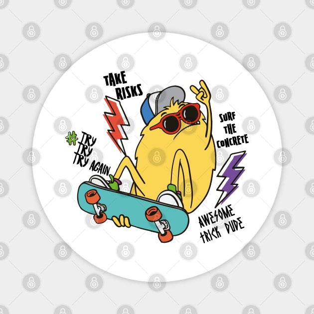 Funny And Crazy Skater Monster For Awesome Skateboarding Friends With Mental Disorder - international friendship Magnet by mohamedmachrafi96@gmail.com